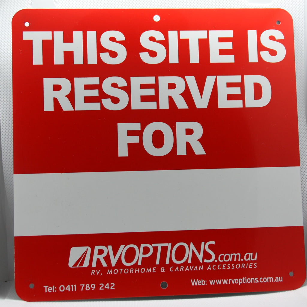 Site Reservation Signs